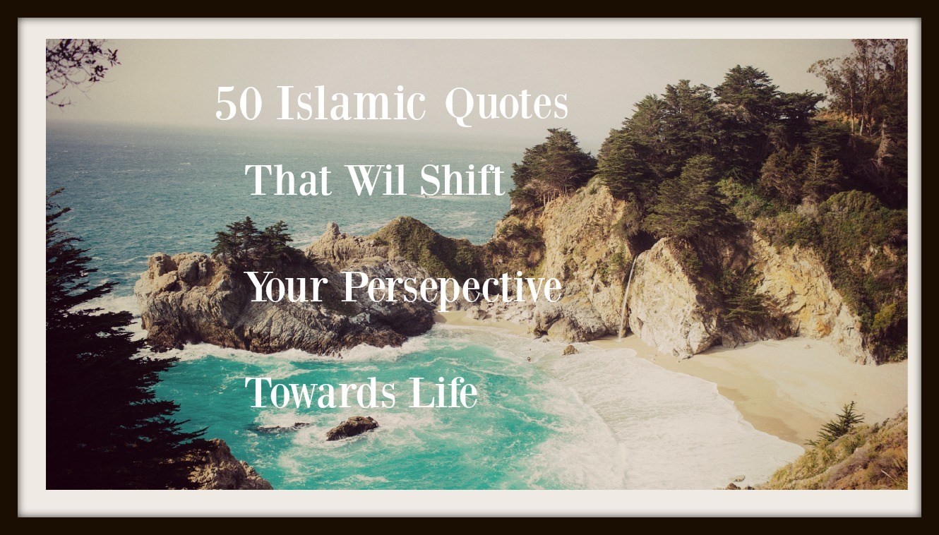 islamic quotes about life