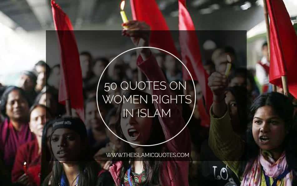 50 Best Islamic Quotes on Women Rights with Images  