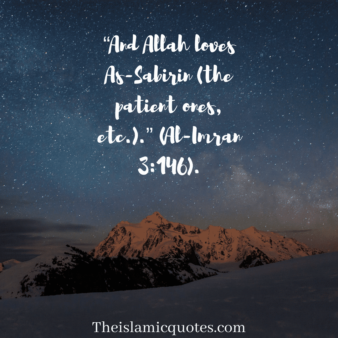 Sabr In Islam 30 Beautiful Islamic Quotes On Sabr Patience