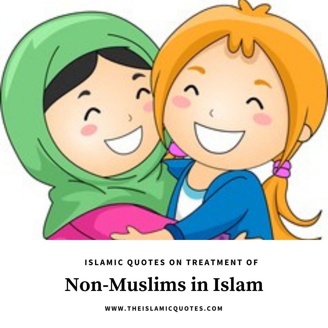 10-islamic-quotes-on-the-treatment-of-non-muslims-in-islam