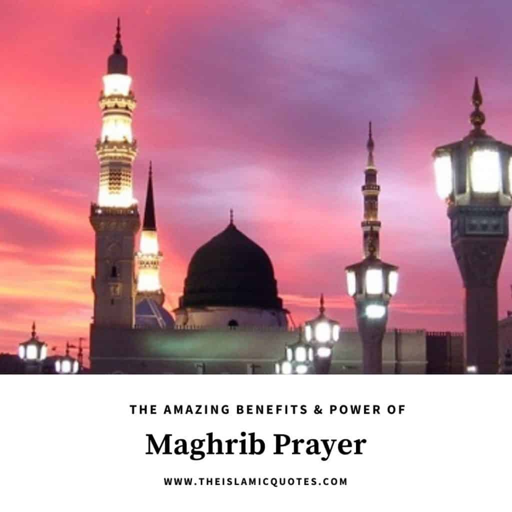 Maghrib Prayer Benefits 10 Reasons To Never Miss It