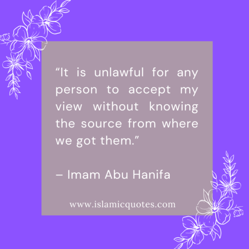 Compelling Quotes By Imam Abu Hanifa On Life Religion