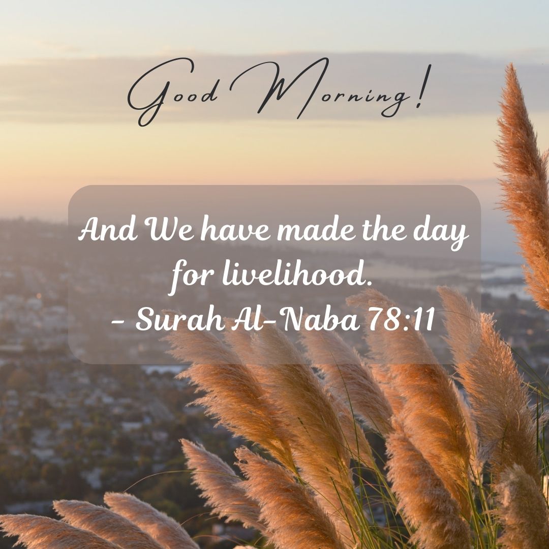 25 Good Morning Quotes For Muslims (With Pictures)